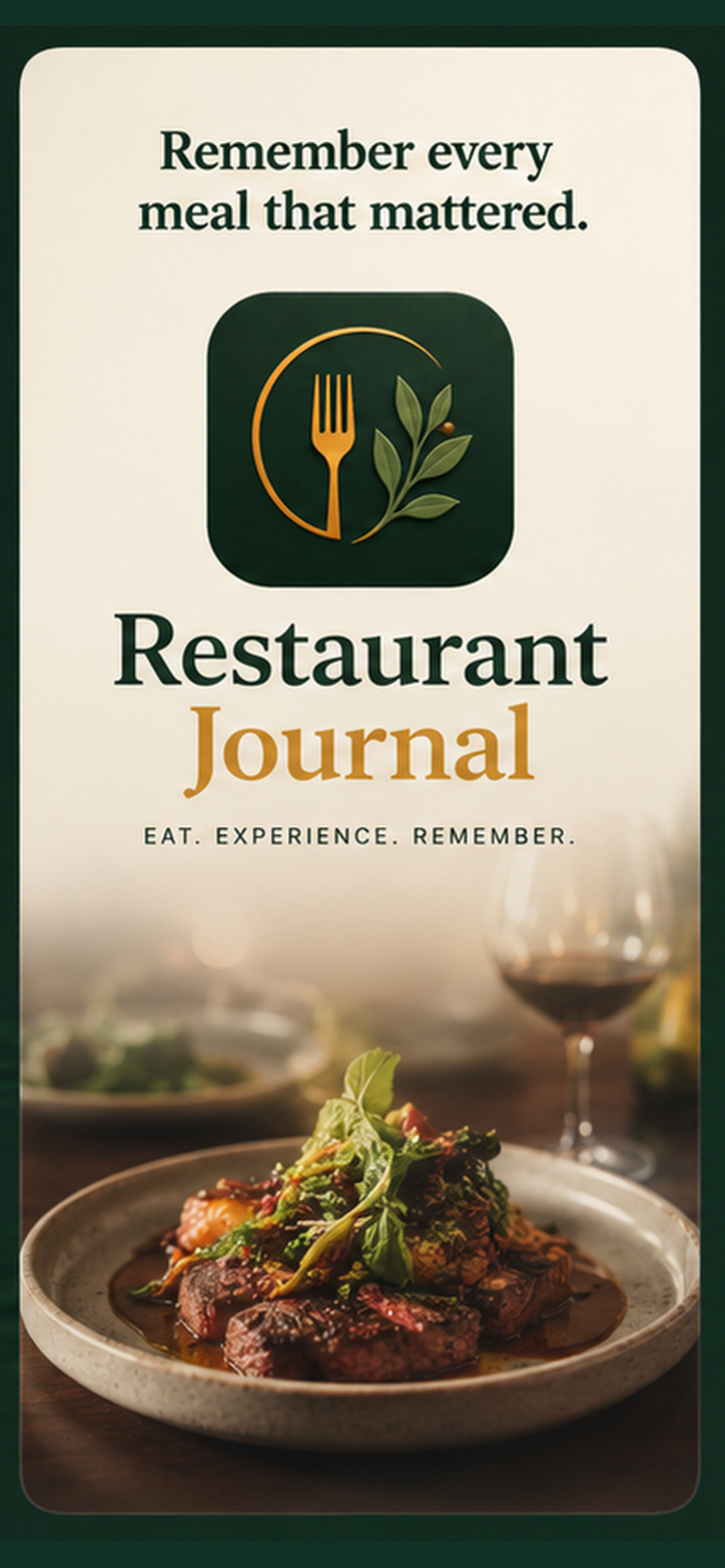Restaurant Journal — remember every meal that mattered